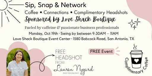 Sip, Snap and Network : Coffee, Connections, Complimentary Headshots