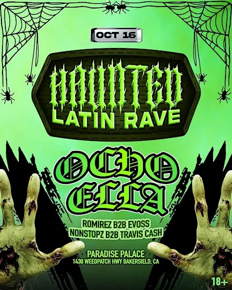 HAUNTED LATIN RAVE Featuring OCHO, ELLA
