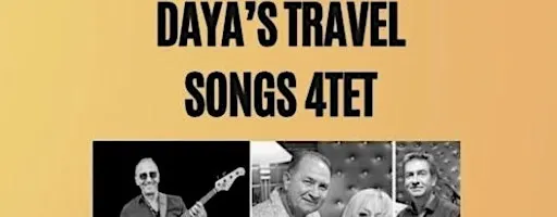 DAYA'S TRAVEL SONGS 4TET 27.9.
