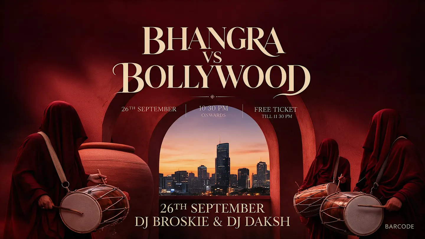 BHANGRA VS BOLLYWOOD I FREE ENTRY BEFORE 11:30 PM