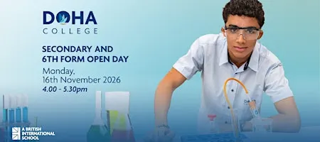 Doha College Secondary and 6th Form Open Day