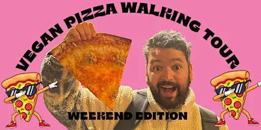 Dublin Vegan pizza walking tour (weekend edition)