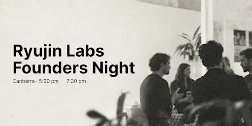 Ryujin Labs Founders Night: November