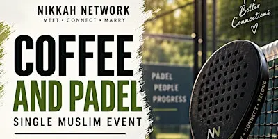 Coffee + Padel - Single Muslims BIRMINGHAM