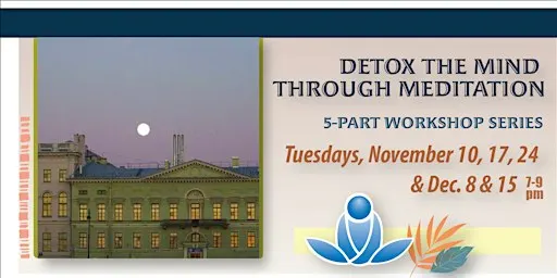 Detox the Mind Through Meditation
