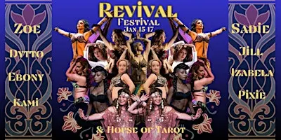 The BellyDance Revival -a Bay Area Fusion Bellydance festival