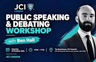 Public Speaking & Debating Workshop with Ben Hall | JCI Limerick