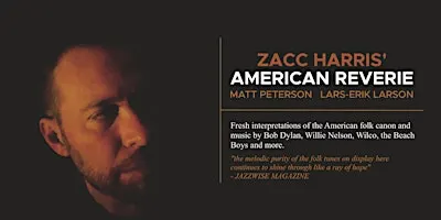 Zacc Harris' American Reverie