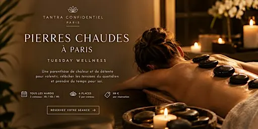 Pierres Chaudes à Paris — Tuesday Wellness