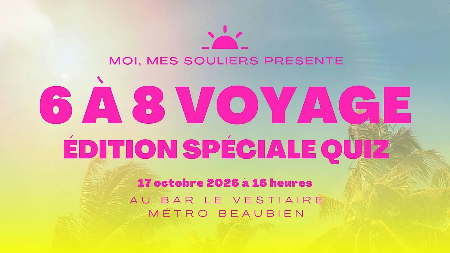 6 à 8 voyage - Édition spéciale quiz