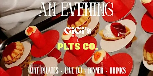 An Evening. PLTS CO. x Gigi's Diner