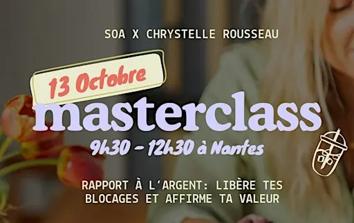 Masterclass | Rapport à l'argent : libère tes blocages et affirme ta valeur