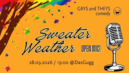 Sweater Weather OPEN MIC in English - Gays and Theys Comedy
