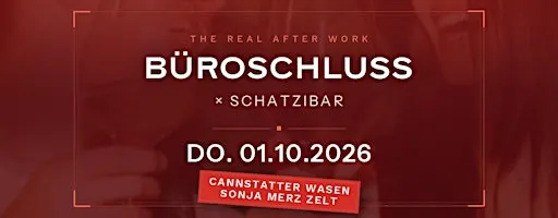 Büroschluss × Cannstatter Wasen | After Work in der Schatzibar