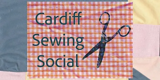 Cardiff Sewing Social at Unstable Arts