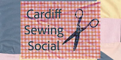Cardiff Sewing Social @ Unstable Arts