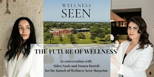The Future of Wellness - Launch Evening
