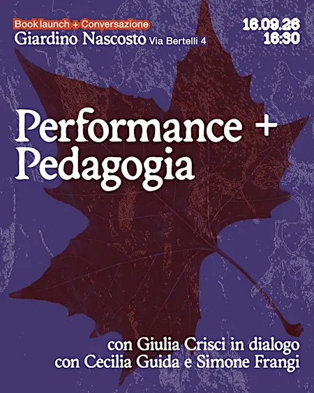 Performance + Pedagogia | Le Alleanze dei Corpi