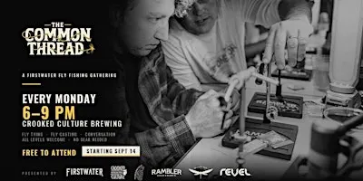 The Common Thread — A Firstwater Fly Fishing Gathering