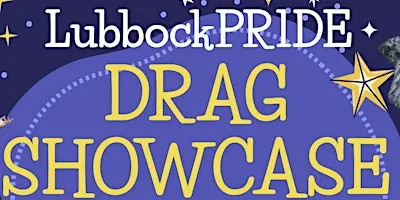 LubbockPRIDE DRAG Showcase