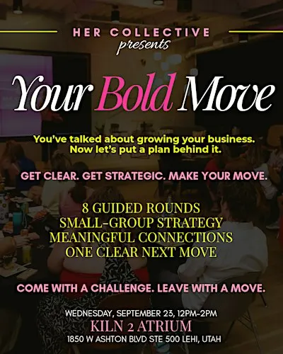 Your Next BOLD Move