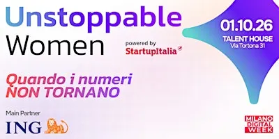 Unstoppable Women 2026 - Quando i numeri non tornano