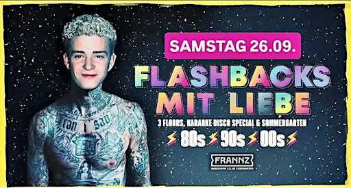 Flashbacks mit Liebe - 80er, 90er & 2000er - 3 Floors & Biergarten