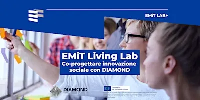EMiT Living Lab. Co-progettare innovazione sociale con DIAMOND