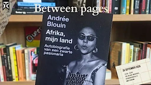 26/9: Between Pages – My Country, Africa, Andrée Blouin Who writes the hist