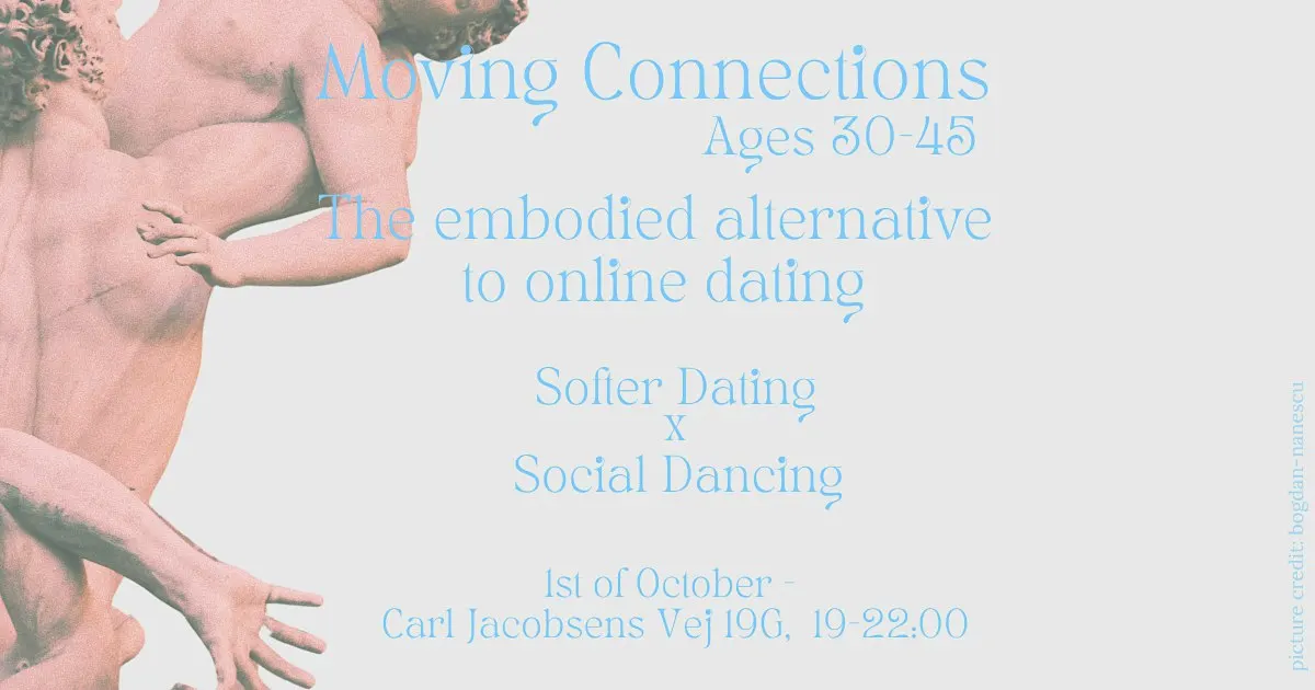 Moving Connections - The embodied alternative to online dating | Ages 30-45