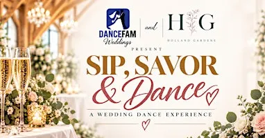 Sip, Savor, & Dance
