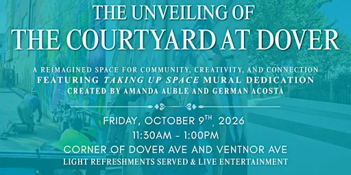 Unveiling of the Courtyard at Dover feat. "Taking up Space" Mural