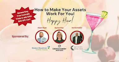 How To Make Your Assets Work For You