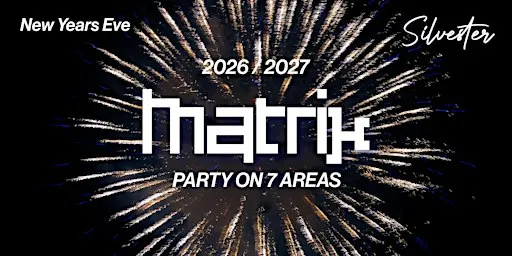 Silvester Matrix Club Berlin - New Years Eve 2026/2027
