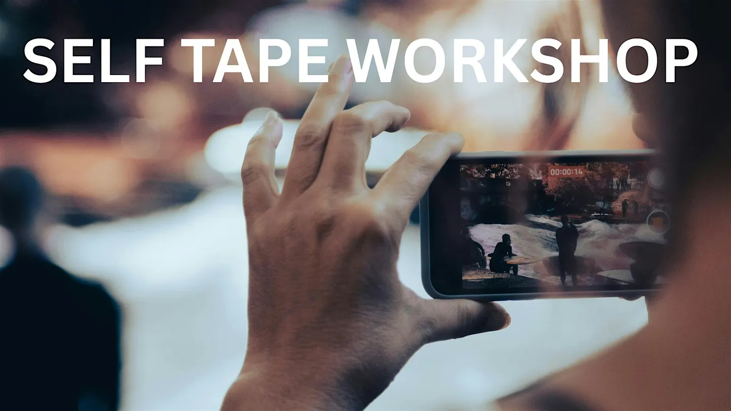 Self Tape Workshop