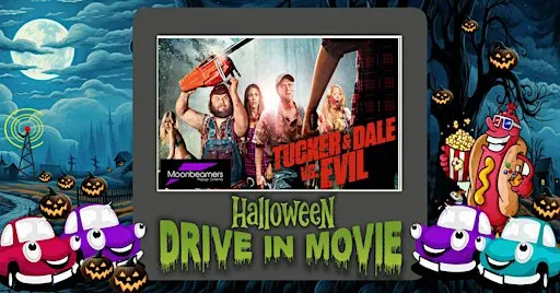 Tucker and Dale Vs Evil - Halloween Drive In Movie