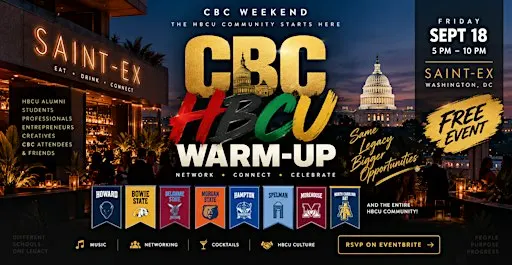 CBC HBCU Warm-Up | FREE HBCU Mixer at Saint-EX