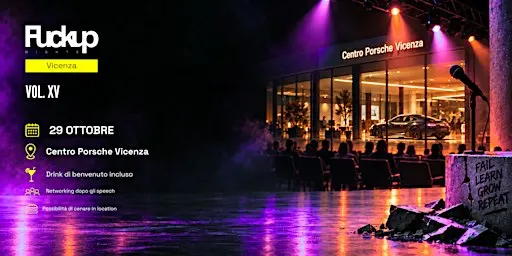 FuckUp Nights Vicenza // Vol. XV
