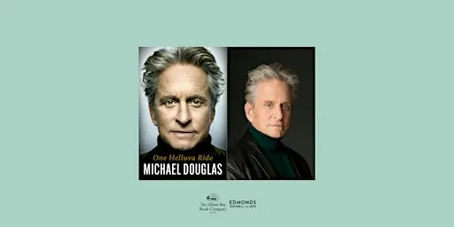 Michael Douglas at Edmonds Center for the Arts, ONE HELLUVA RIDE