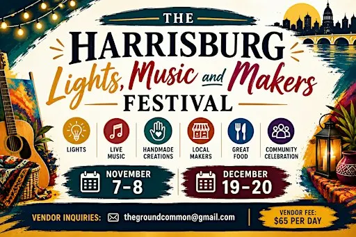 THE HARRISBURG LIGHTS, MUSIC AND MAKERS FESTIVAL