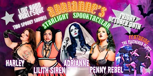 Adrianne's Starlight Spooktacular: Live Band Burlesque