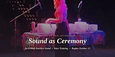 Sound as Ceremony: Intuitive Singing Bowl Training