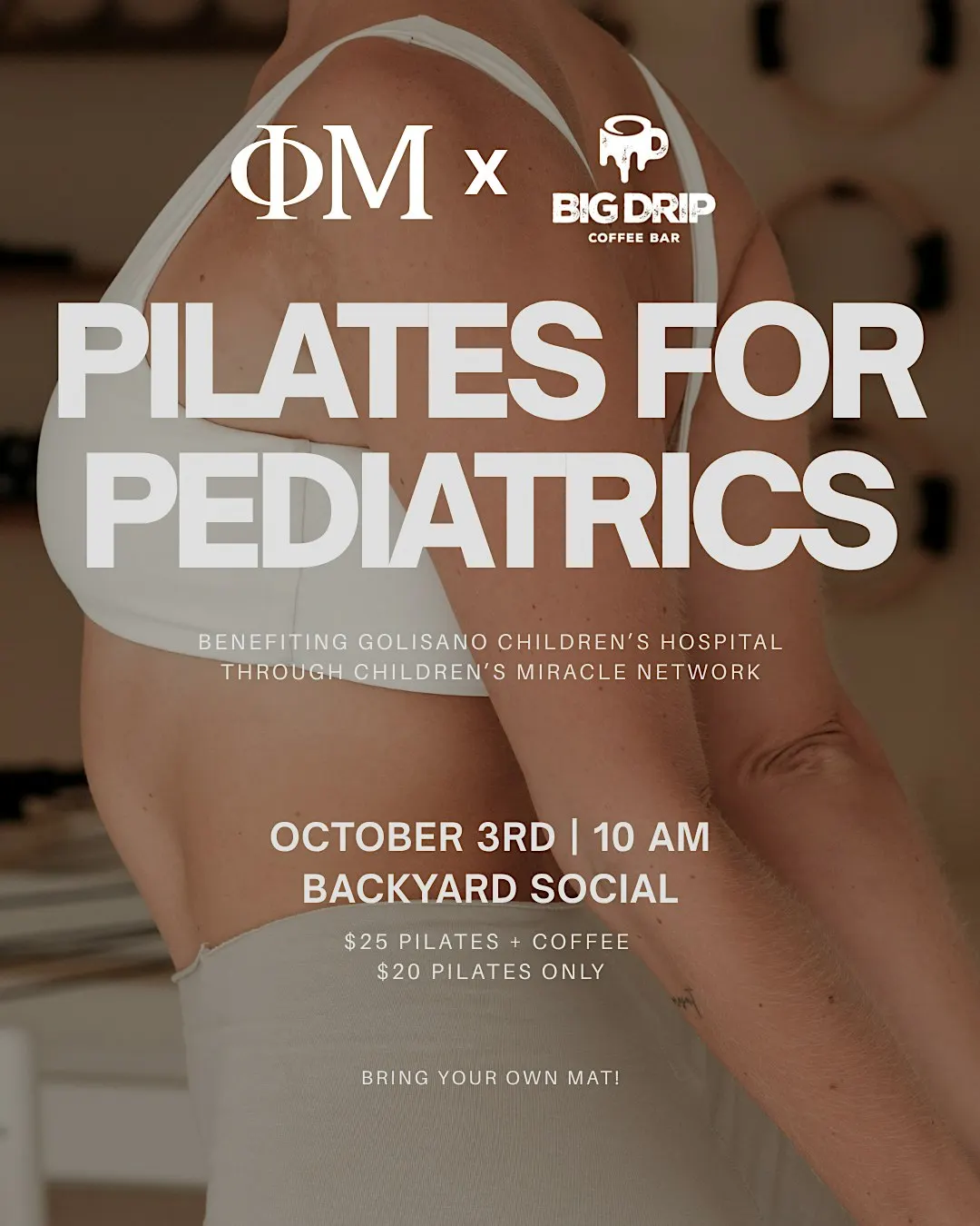 Pilates for Pediatrics (Phi Mu X Big Drip)
