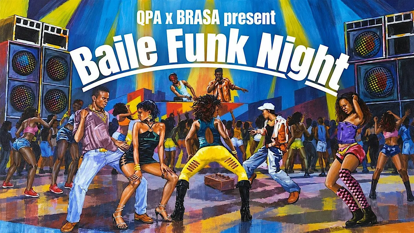 QPA x BRASA Baile Funk Night