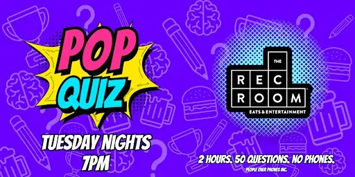 London Ontario - POP QUIZ Tuesday Trivia League @ The Rec Room Masonville