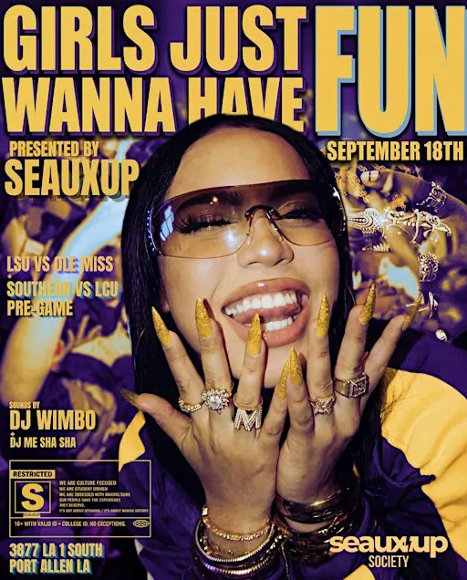 Seauxup presents Girls Just Wanna Have Fun!