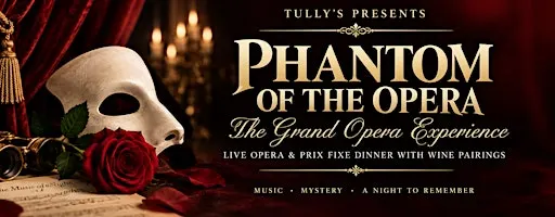 Phantom of the Opera - Live Opera Dinner with Wine