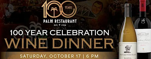 The Palm's 100th Anniversary Wine Dinner - Tysons
