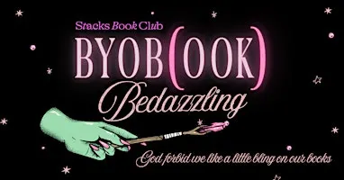 Spooky BYOB(ook) Bedazzling Session @ Stacks Book Club Oro Valley