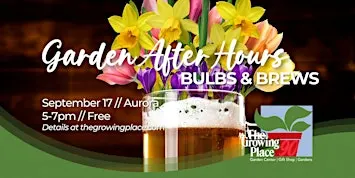 Garden After Hours: Bulbs & Brews